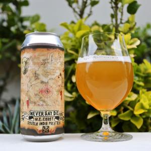 Never Say Die W.E. Coast Double IPA
